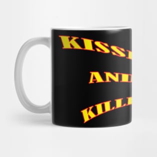 kissing and killing Mug